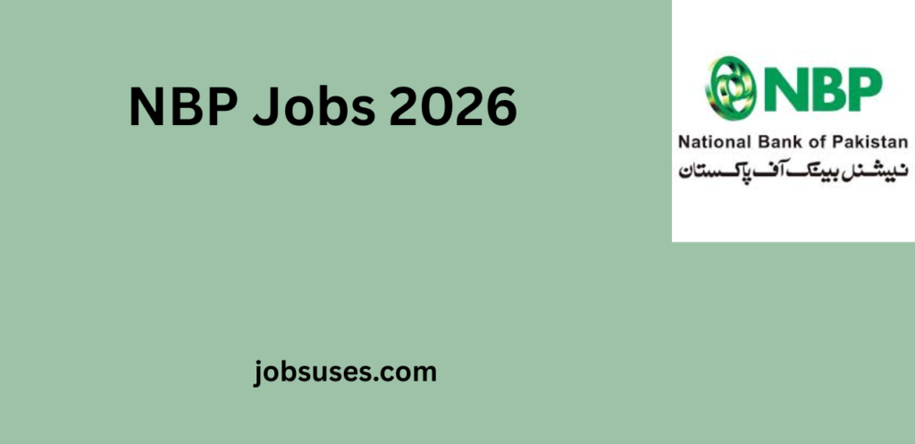NBP Jobs 2026 for Manager, Officers, Unit Heads and Other – Career Growth at National Bank of Pakistan
