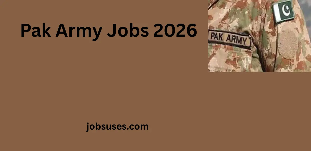 Pak Army Jobs 2026 – Career Opportunities for Clerks, Engineers, Technicians & More