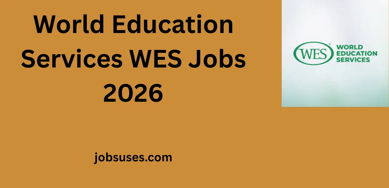 World Education Services WES Jobs 2026 – Career Opportunities for Educationists and Coordination Professionals