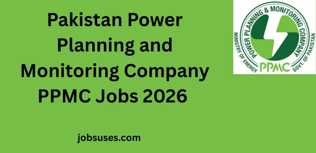 Pakistan Power Planning and Monitoring Company PPMC Jobs 2026 – Career Opportunities for Assistants, Team Lead, Management & More