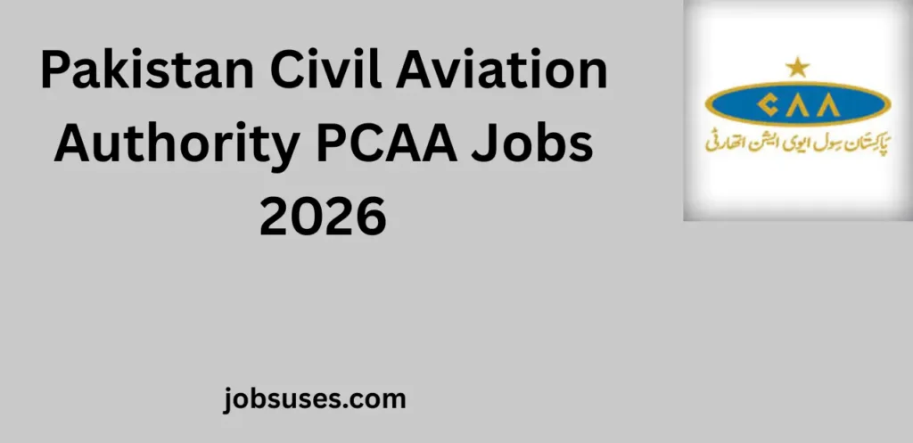 Pakistan Civil Aviation Authority PCAA Jobs 2026 – Assistant Directors, Deputy Directors & Career Opportunities