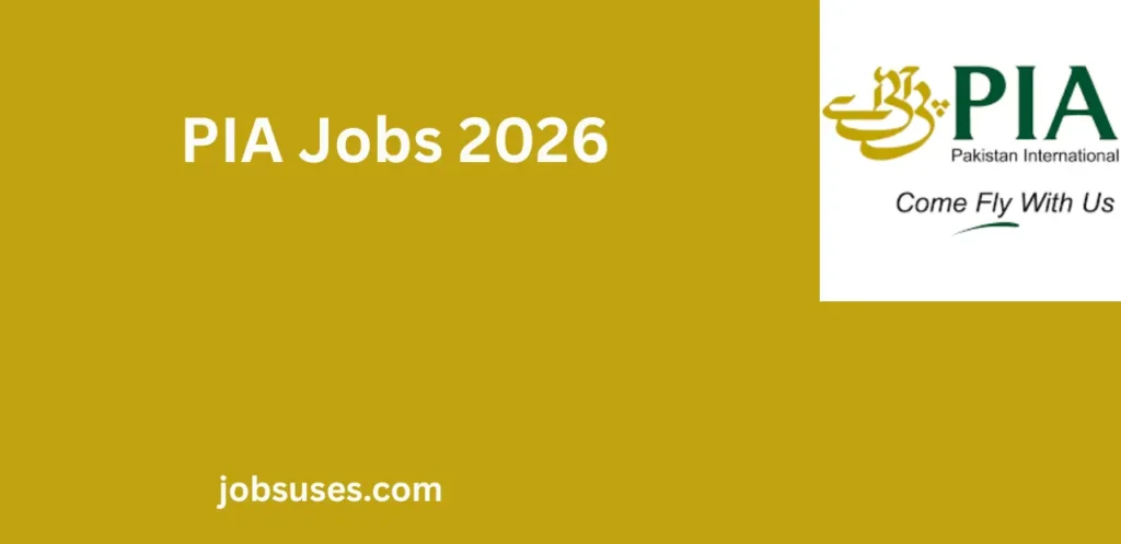 PIA Jobs 2026 Apply Online Now – A Career Path with Stability, Growth, and National Pride