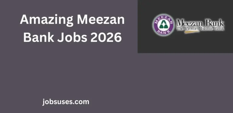 Amazing Meezan Bank Jobs 2026 Apply Online Now – Build a Career with Purpose and Stability