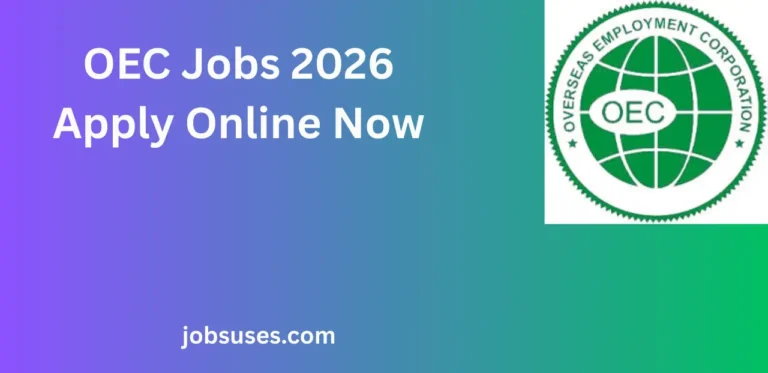 OEC Jobs 2026 Apply Online Now – Overseas Career Opportunities Through Pakistan OEC