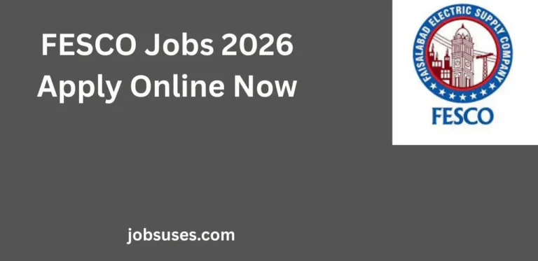 FESCO Jobs 2026 Apply Online Now – Build a Stable Career with Faisalabad Electric Supply Company